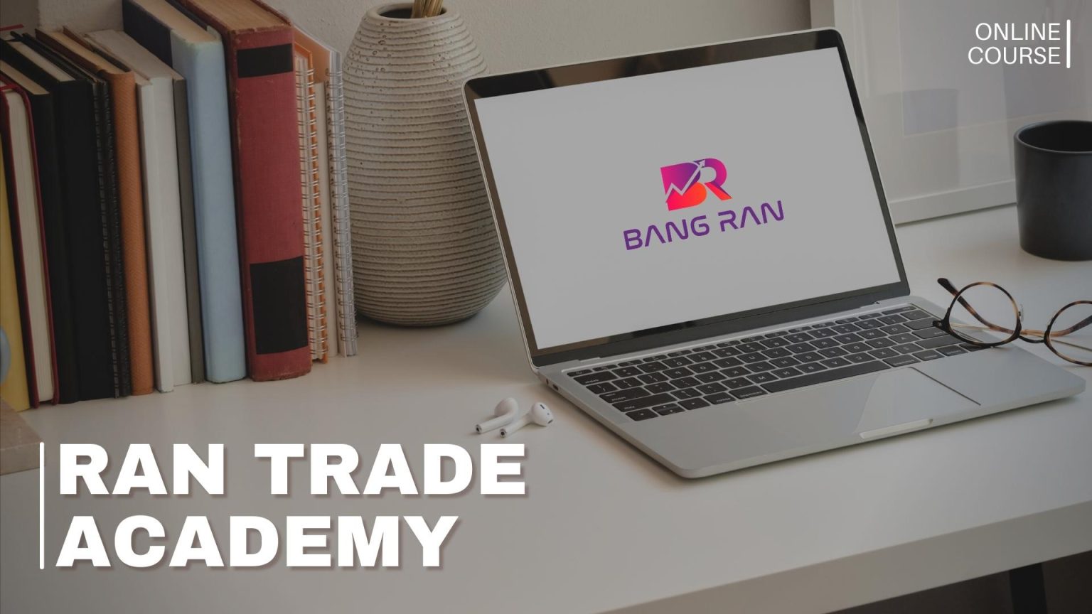 The Secret Of Trading – RAN TRADE Academy